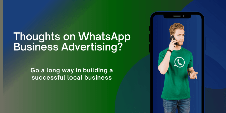 Thoughts on WhatsApp Business Advertising